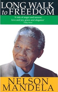 Nelson Mandela- Long Walk to Freedom