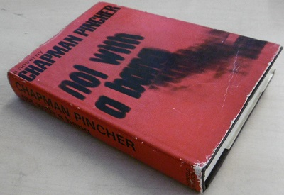 Chapman Pincher - Not With A Bang